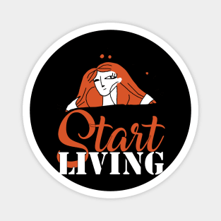 Start Living Magnet